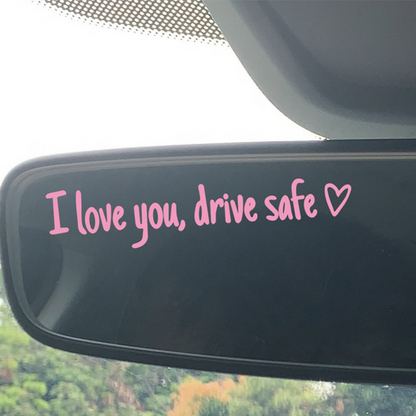 💗I Love You Drive Safe Car Rearview Mirror Decal👱‍♂️